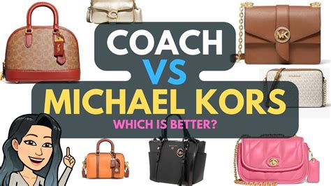 coach vs michael kors 2022|michael kors vs coach bags.